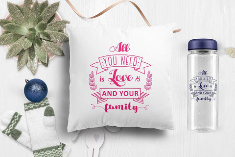 All you need is love and your family. Love Family SVG Quote SVG Zoya Miller 