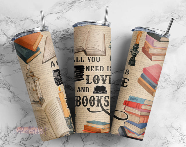 All you need is Love & Books 2 File Png,Books 20oz Skinny Tumbler Sublimation Designs, A Well Read Woman Tumbler Wrap Sublimation CaldwellArt 