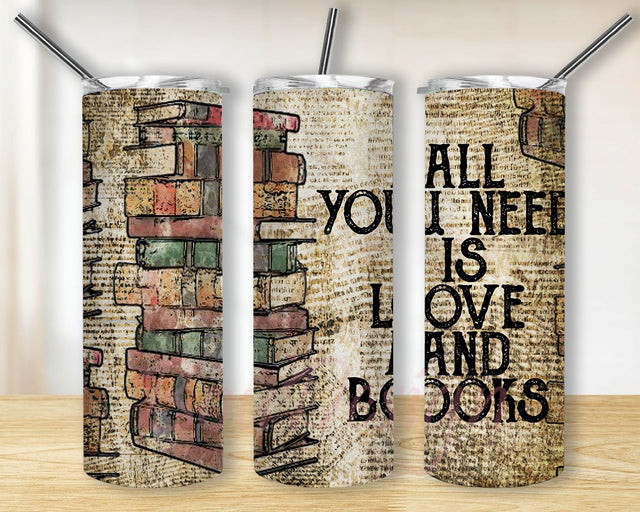 All you need is Love & Books Tumbler PNG, 20 oz Skinny Tumbler Reading a Book and Vintage Books Sublimation Design Digital Download PNG Sublimation BouDesign 