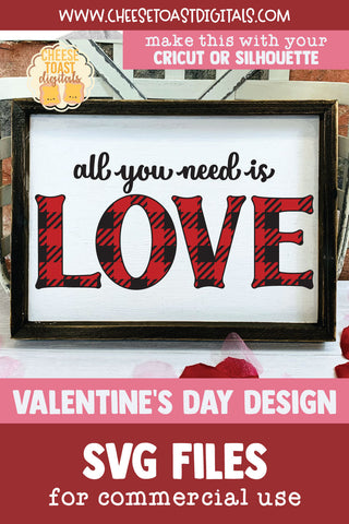 All You Need Is Love | Buffalo Plaid Valentine's Day SVG SVG Cheese Toast Digitals 