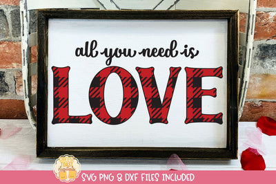 All You Need Is Love | Buffalo Plaid Valentine's Day SVG SVG Cheese Toast Digitals 