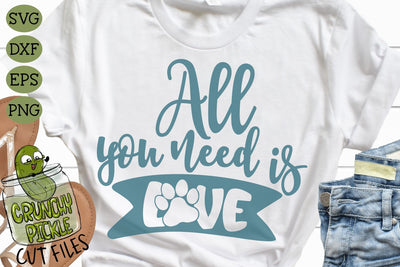 All You Need is Love Dog Paw SVG SVG Crunchy Pickle 
