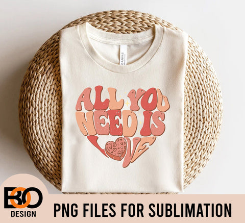 All You Need Is Love Heart Valentine’s Day PNG, Retro Valentine's Png Design,Valentine's Day Sublimation Design Sublimation BOO-design 