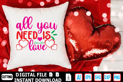 All You Need is Love SVG Craftlabsvg24 