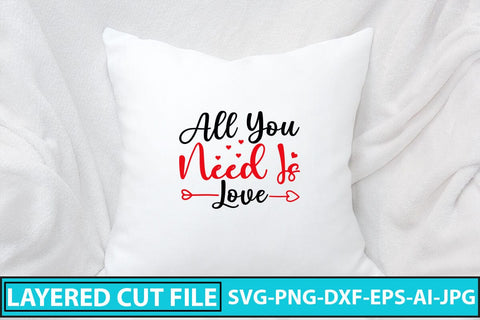 All You Need Is Love SVG Cut File SVG Syaman 