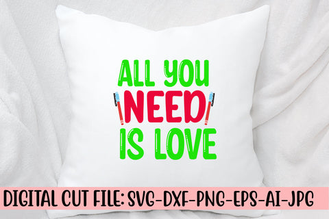 All You Need Is Love SVG Cut File SVG Syaman 