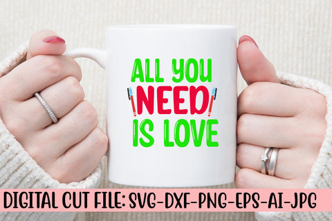 All You Need Is Love SVG Cut File SVG Syaman 