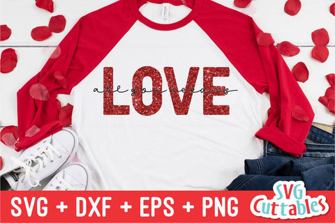All You Need Is Love Svg Cuttables 