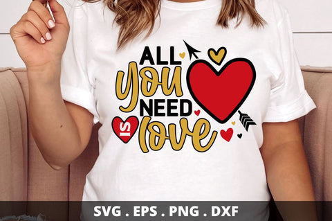 All you need is love SVG Designangry 