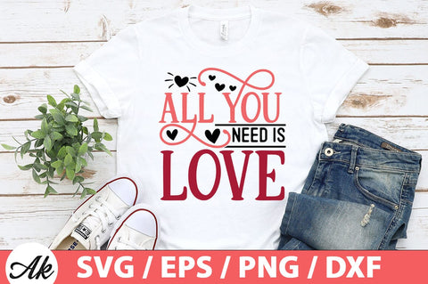 All you need is love SVG SVG akazaddesign 