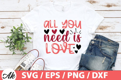 All you need is love SVG SVG akazaddesign 
