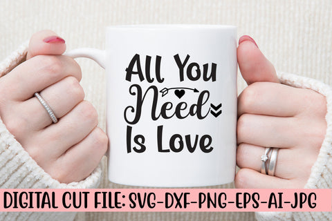 All You Need Is Love Svg SVG Syaman 