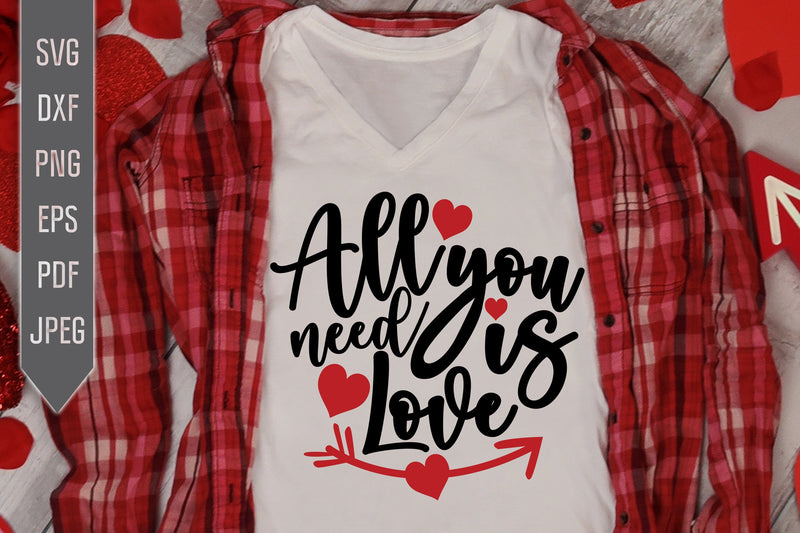 All You Need Is Love Svg. Wedding Sign Svg. Valentine's Day Svg. Heart Svg. Love Svg. Hand Lettered Svg. Valentines Cricut, Silhouette, dxf SVG Mint And Beer Creations 