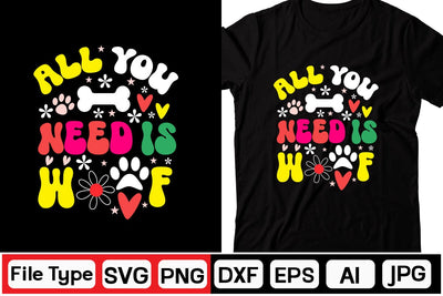 All You Need Is Woof Retro SVG SVGs,Quotes and Sayings,Food & Drink,On Sale, Print & Cut SVG DesignPlante 503 
