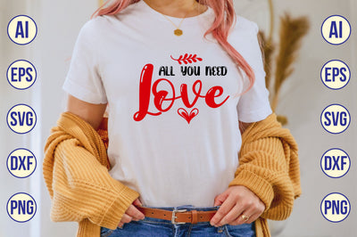 All You Need Love svg SVG shah alam 