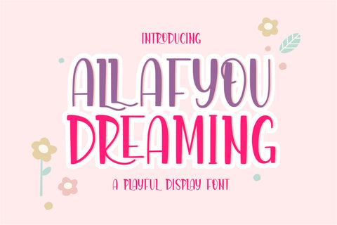 Allafyou Dreaming Font Qwrtype Foundry 