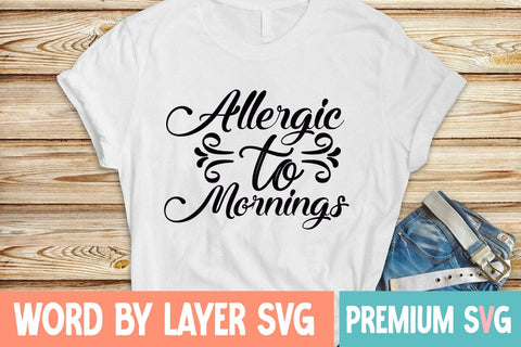 Allergic To Mornings Svg SVG Blessedprint 