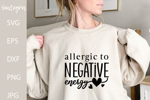 Allergic to Negative Energy SVG Free For Commercial Use SVG Sintegra 