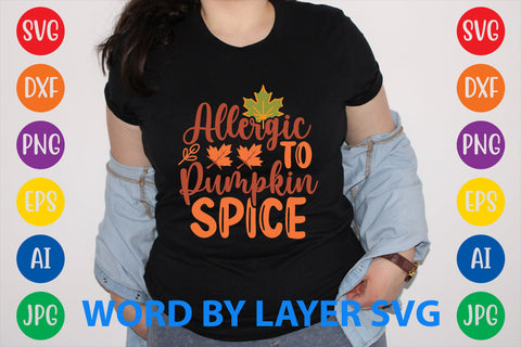 Allergic To Pumpkin Spice, Autumn SVG Design SVG Rafiqul20606 