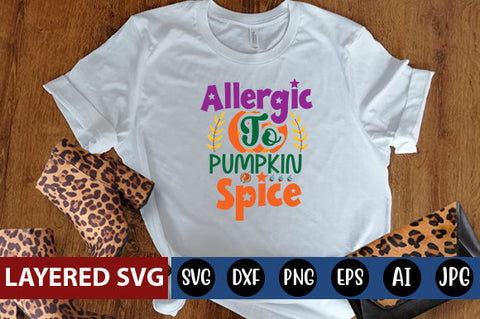 allergic to pumpkin spice SVG cute file SVG Blessedprint 