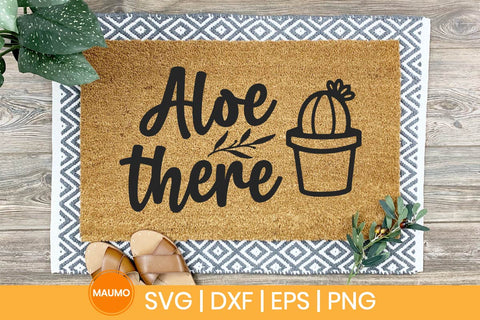 Aloe there, doormat svg quote SVG Maumo Designs 