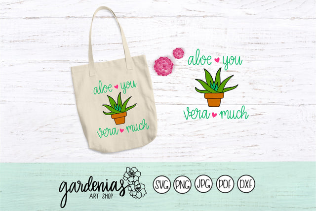Aloe You Vera Much / Aloe Vera Succulent SVG Gardenias Art Shop 