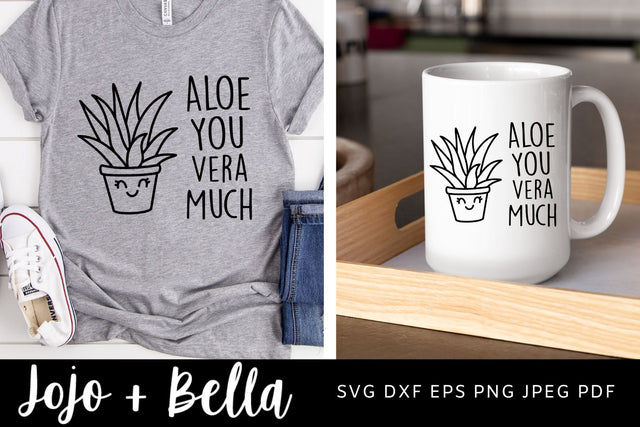 Aloe You Vera Much Svg, Funny Love Quote Svg, Funny Valentines Quote Svg, Valentines Shirt SVG, Svg field for Cricut, Silhouette, Sublimation SVG Jojo&Bella 