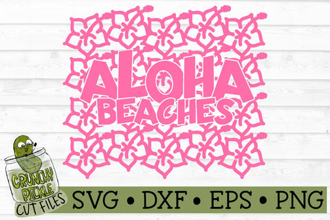 Aloha Beaches Hibiscus SVG File SVG Crunchy Pickle 