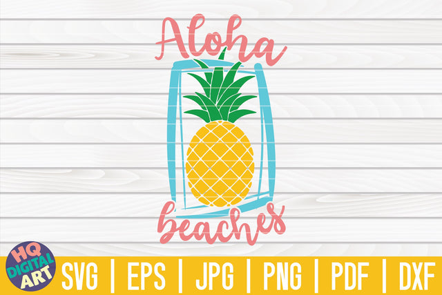 Aloha Beaches SVG | Pineapple SVG SVG HQDigitalArt 