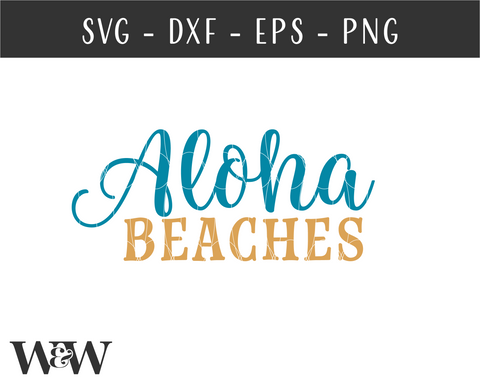 Aloha Beaches SVG | Summer SVG SVG Wood And Walt 