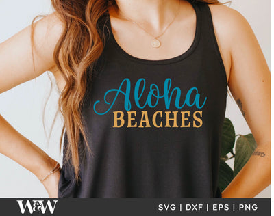 Aloha Beaches SVG | Summer SVG SVG Wood And Walt 