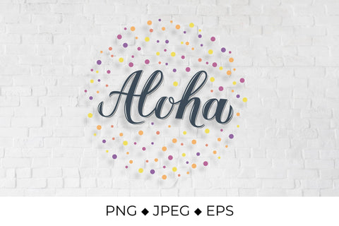 Aloha calligraphy lettering round sign Sublimation LaBelezoka 