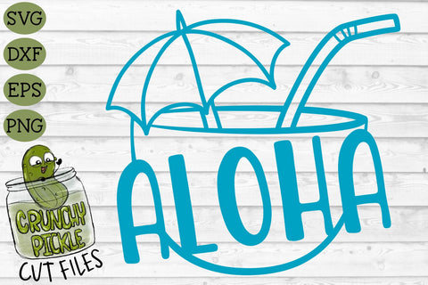 Aloha Coconut Drink Summer Beach SVG Cut File SVG Crunchy Pickle 