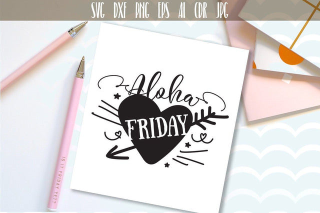 Aloha Friday SVG, Hawaii Graphic File SVG VectorSVGdesign 
