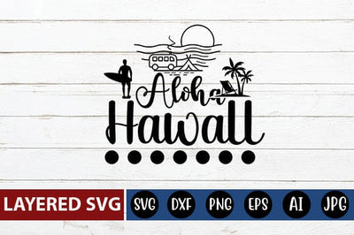 aloha haw all Svg SVG Blessedprint 