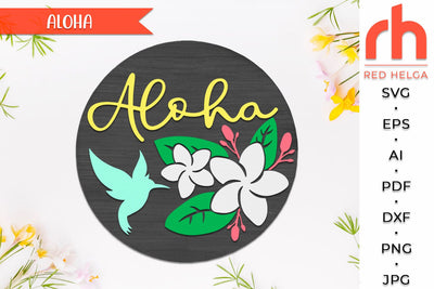 Aloha Sign SVG, Round Hanger Cut File, Colibri Door Sign DXF, Plumeria Silhouette SVG RedHelgaArt 