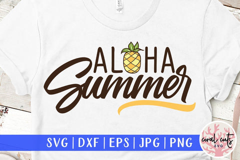 Aloha Summer – Summer SVG EPS DXF PNG SVG CoralCutsSVG 