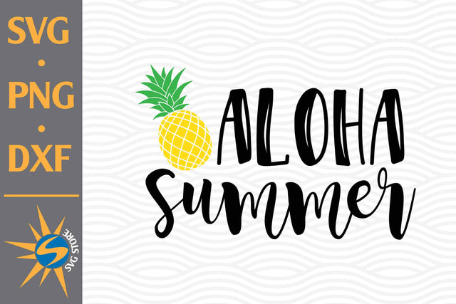 Aloha Summer SVG, PNG, DXF Digital Files Include SVG SVGStoreShop 