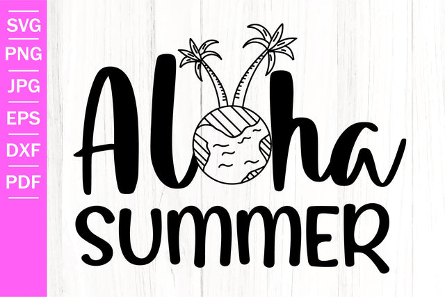 Aloha Summer SVG | Summer SVG | Summer Cut Files SVG SeventhHeavenStudios 