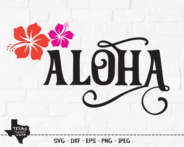 Aloha | Summer SVG SVG Texas Southern Cuts 