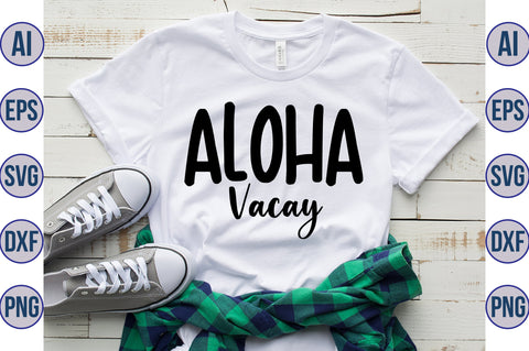 Aloha Vacay SVG SVG nirmal108roy 