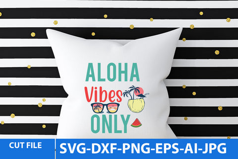 Aloha Vibes Only SVG Cut File SVG BlackCatsMedia 