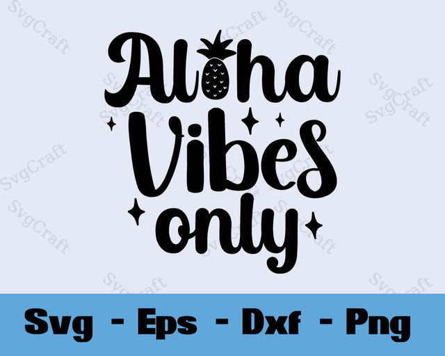 aloha vibes only SVG Cut file SVG Svgcraft 
