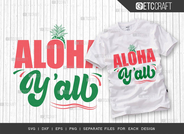 Aloha Y'all SVG Cut File | Summer Svg | Hawaii Svg | Aloha Svg | Ocean Svg | Coconut Svg | Vacation Quotes | Summer Quote Design SVG ETC Craft 