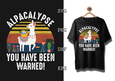 Alpacalypse You Have Been Warned 2 Svg, Alpaca Svg, Cute Llama Svg, Girl Llama, Svg SVG DesignTShirt 