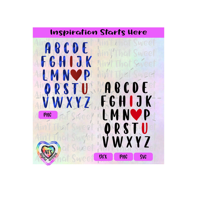 Alphabet | I Heart U (I Love You) - Transparent PNG SVG DXF - Silhouette, Cricut, Scan N Cut SVG Aint That Sweet 