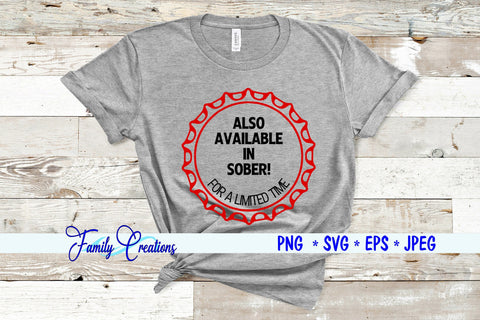 Also Available In Sober! For A Limited Time SVG Family Creations 