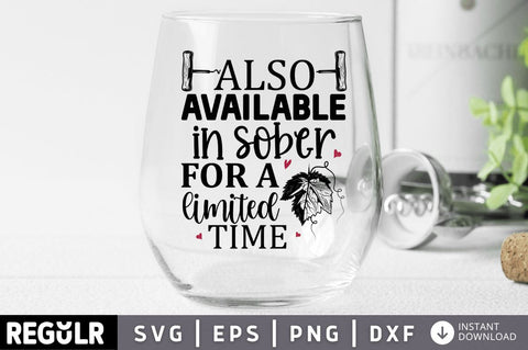 Also available in sober for a limited time SVG SVG Regulrcrative 