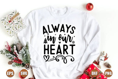 Alwaya in our heart SVG FiveStarCrafting 