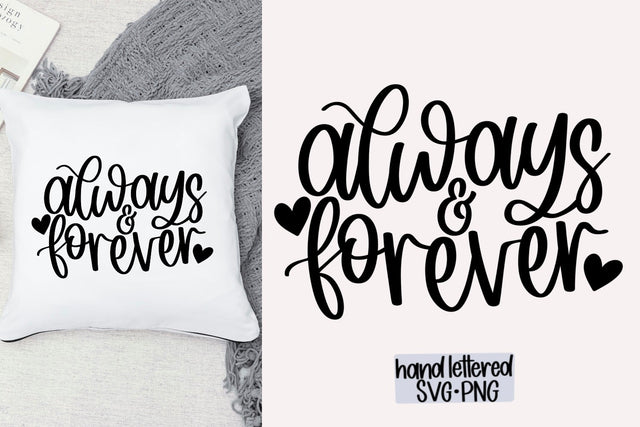 Always and forever svg, Handlettered svg SVG AnitaAlyiaLettering 